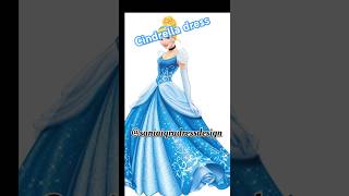 Cindrella dress disney princess cindrella song fashion shorts sewing dress disneyprincess [upl. by Nosrej]