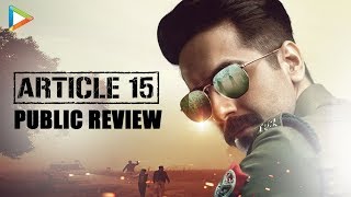 Article 15 Public Review  First Day First Show  Ayushmann Khurrana  Anubhav Sinha  Sayani Gupta [upl. by Ethban]