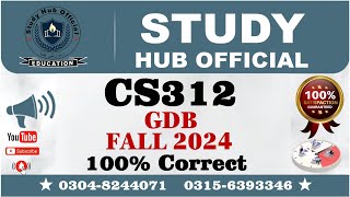 CS312 GDB Solution Fall 2024 By Study Hub Official [upl. by Bilski893]