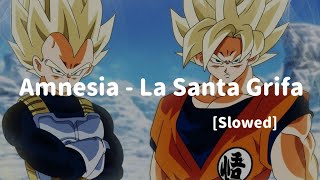 Amnesia  La Santa Grifa Slowed LetraLyrics [upl. by Gautier385]