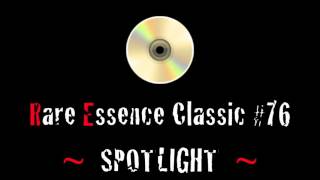 Rare Essence Classic 76  SPOTLIGHT [upl. by Sorcha]