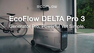 EcoFlow DELTA Pro 3｜Generator Pro Powerful Yet Simple [upl. by Larrisa]