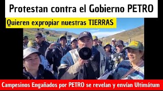 🔴Engañados por PETRO se revelan El Paro Nacional de Campesinos les quieren expropiar sus Tierras [upl. by Nepean]