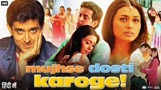 Mujhse Dosti Karoge Full Movie  Rani Mukerji  Hrithik Roshan  Kareena Kapoor  Review amp Facts [upl. by Rankin154]