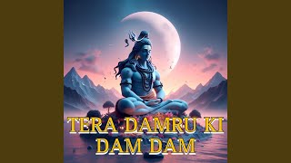 Tera Damru Ki Dam Dam Remix [upl. by Barbabra]