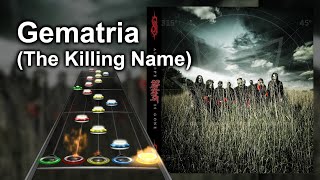 Clone Hero Chart Preview  Gematria The Killing Name  Slipknot [upl. by Lonee]