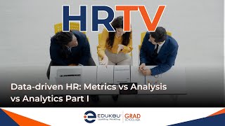 HRTV Datadriven HR Metrics vs Analysis vs Analytics Part I [upl. by Anerres353]