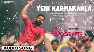 Yeni Karmakanla  Audio Song  Ayogya  Sathish Ninasam  Rachitha Ram  Mahesh Kumar  Arjun Janya [upl. by Rickard]