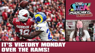 It’s Victory Monday Over the Rams  Cardinals Talk 89 [upl. by Tnek]