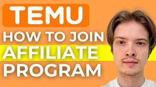 How To Join Temu Affiliate Program 2024 [upl. by Lon]