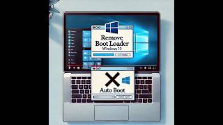 How to Remove Boot Loader and Automatically Boot into Windows 10 [upl. by Sonni]