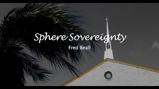 Sphere Sovereignty  Fred Beall [upl. by Rothenberg759]