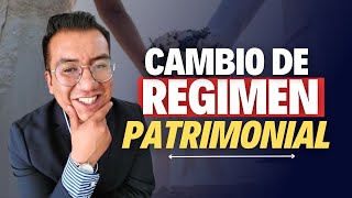 🔴 Cambio de Régimen Patrimonial en el matrimonio así se tiene que hacer [upl. by Anibla]