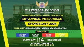 St Xaviers Sr Sec School  60th Annual Inter  House Sports Day 2024  14th December 8 30 am [upl. by Tartaglia]