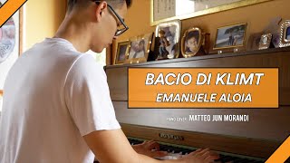 Bacio di Klimt  Emanuele Aloia Piano Cover  Matteo Jun Morandi [upl. by Haldis]