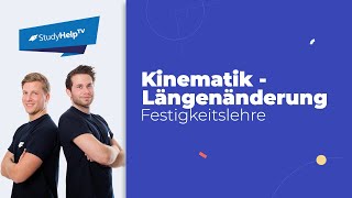 Stabkräfte  Kinematik  Längenänderung Technische Mechanik StudyHelp [upl. by Faustine]