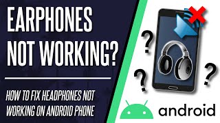 Earphones not Working How to FIX Headphones Not Working on Android Phone [upl. by Jacynth504]