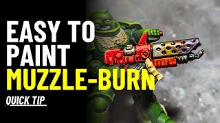 How To Paint MUZZLE BURN For Your Warhammer Models  Quick Tips [upl. by Nosreve]