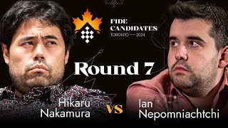 Round 7  Hikaru Nakamura Ian Nepomniachtchi  FIDE Candidates 2024 [upl. by Suixela]