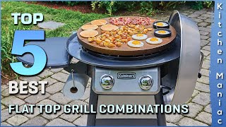 Top 5 Best Flat Top Grill Combinations Review in 2023 [upl. by Isabeau]