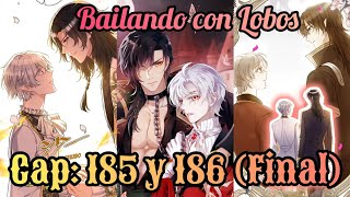 ✨️Bailando con Lobos FINAL cap185 y 186✨️🐺 [upl. by Zulema287]