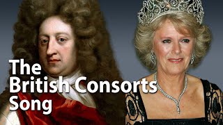 Consorts of the British Monarchs Song 2023 George through Camilla [upl. by Hnim438]