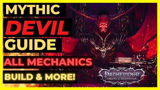 PF WOTR EE  DEVIL Mythic Guide ALL MECHANICS Build INFINITE HELLFIRE Rays 65 DC CC amp More [upl. by Rebekkah]