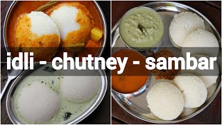 idli with idli chutney amp idli sambar recipe  south indian breakfast with idli chutney amp sambar [upl. by Aneerahs]