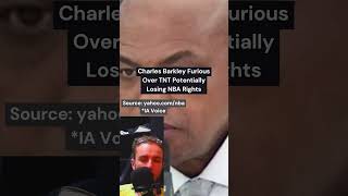 Charles Barkley Furious Over TNT Potentially Losing NBA Rights [upl. by Nitsrik191]