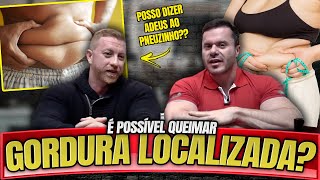 É POSSÍVEL QUEIMAR GORDURA LOCALIZADA – MASTER CLASS RENATO CARIANI [upl. by Halullat761]