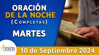 Oración De La Noche Hoy Martes 10 Septiembre 2024 l Padre Carlos Yepes l Completas l Católica l Dios [upl. by Dimitri]