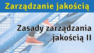 Zasady zarządzania jakością  część II [upl. by Notsehc]