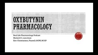 Oxybutynin Ditropan Pharmacology [upl. by Oby754]