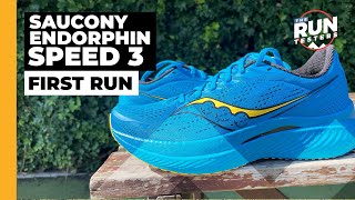 Saucony Endorphin Speed 3 First Run Review Speed 2 successor put to the test [upl. by Nonohcle5]