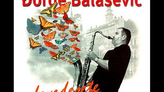 Djordje Balasevic  Sevdalinka  Audio 2000 HD [upl. by Constancia]