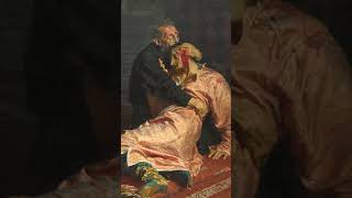 I Killed My Son… Ivan the Terrible history ivantheterrible painting artwork [upl. by Adnuhsed]