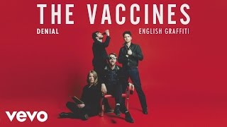 The Vaccines  Denial Official Audio [upl. by Georgine512]