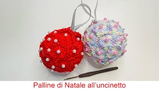 Palline di Natale alluncinetto 2 [upl. by Obocaj]