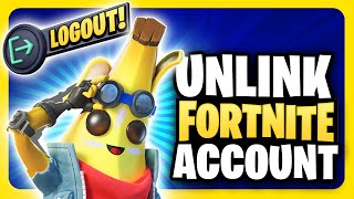 How To UNLINK FORTNITE Account on PS5 PS4 Xbox PC Switch LOGOUT From Fortnite amp SWITCH Account [upl. by Jessen]