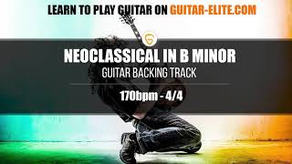 GUITAR BACKING TRACK  NEOCLASSICAL IN B MINOR [upl. by Eitsyrc188]