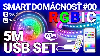 SMART DOMÁCNOSŤ 0 Ako na to RGBIC WS2812B WiFi Tuya SmartLife LED STRIP OSVETLENIE PC STOLU [upl. by Sulokcin]