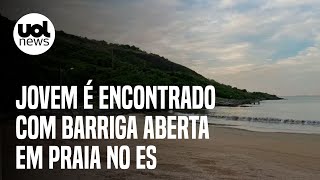 Guarapari Jovem é encontrado com barriga aberta em praia no Espírito Santo [upl. by Girish]