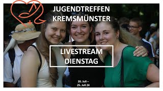 jugendtreffen24  Kremsmünster  Dienstag [upl. by Naget880]