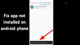 android app not installed fix [upl. by Ardnasal]