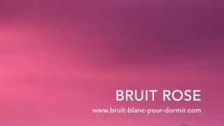 BRUIT ROSE POUR DORMIR ACOUPHÈNE BÉBÉ RELAXATION [upl. by Caldwell]