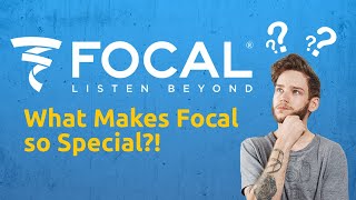 What Makes Focal so Special A quick look at their product lines amp what makes them standout [upl. by Delwin530]