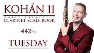 CLARINET SCALE BOOK TUESDAY  442 ・ KOHÁN 11 Daily Exercises Online Scale Book for Clarinet [upl. by Ponzo]