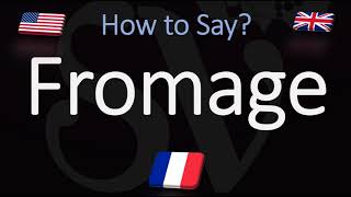 How to Pronounce Fromage CORRECTLY French amp English Pronunciation [upl. by Bal]