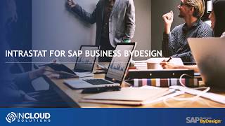 Intrastat for SAP Business ByDesign  Overview [upl. by Osnofla]