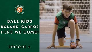 Ball Kids RolandGarros here we come  Episode 6  RolandGarros 2022 [upl. by Sigrid]